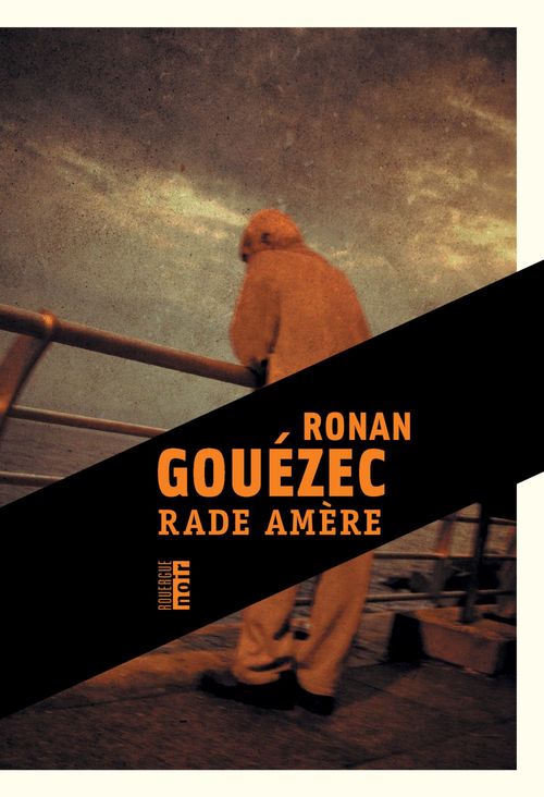 ebook cover of Rade amère, by Ronan Gouezec