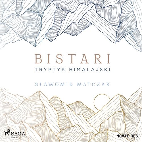 Couverture audiobook de Bistari. Tryptyk himalajski, de Slawomir Matczak