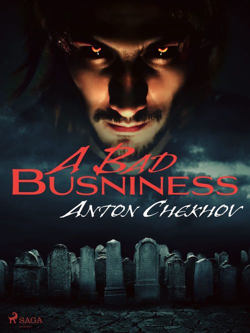 Couverture ebook de A Bad Business, de Anton Chekhov
