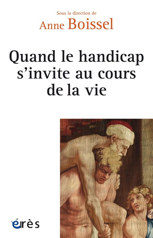 Couverture ebook de Quand le handicap s'invite au cours de la vie, de Collectif, Anne Boissel