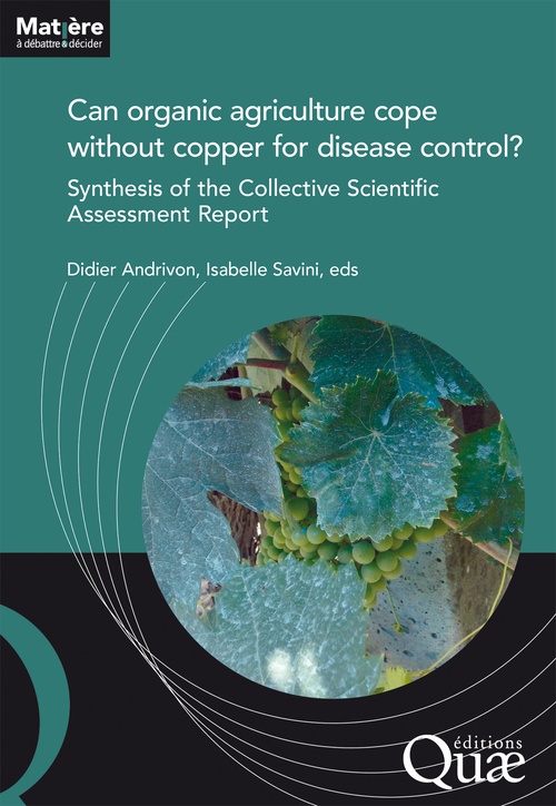 Couverture ebook de Can organic agriculture cope without copper for disease control?, de Isabelle Savini, Didier Andrivon