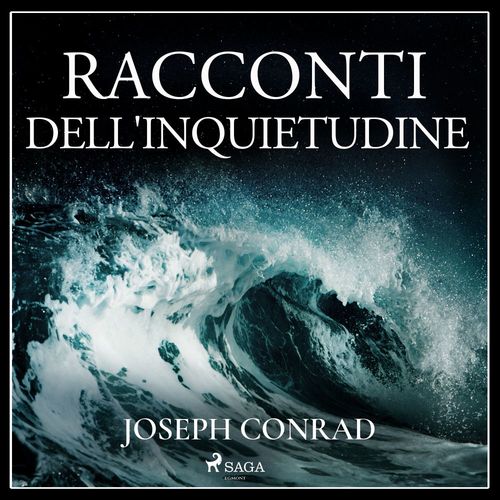 Couverture audiobook de Racconti dell'inquietudine, de Joseph Conrad