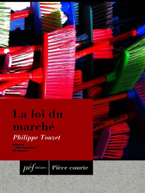 Couverture ebook de La loi du marché, de Philippe Touzet
