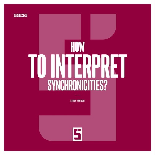 ebook cover of How to Interpret Synchronicities ?, by Lewis Verdun
