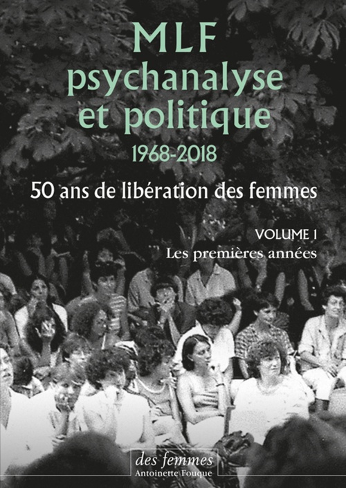 Couverture ebook de MLF-PSYCHANALYSE ET POLITIQUE 50 ANS DE LIBERATION DES FEMME, de Collectif