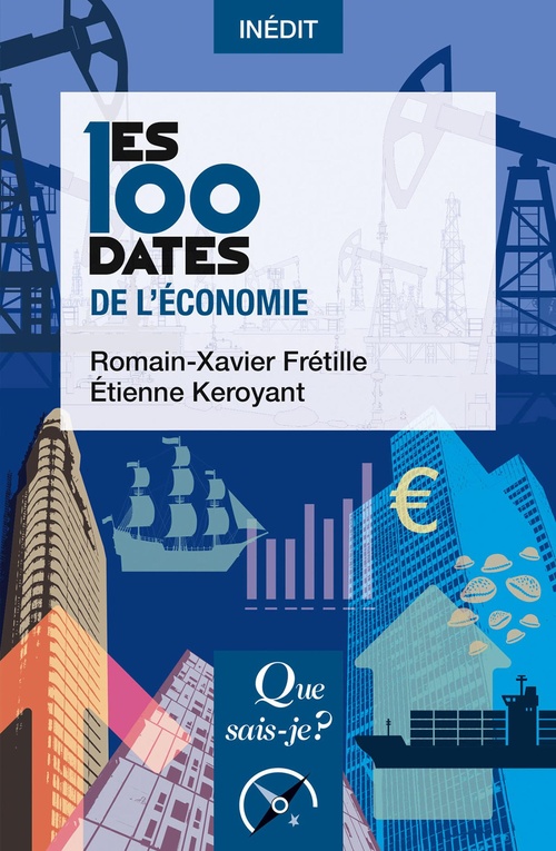 ebook cover of Les 100 dates de l'économie, by Étienne Keroyant