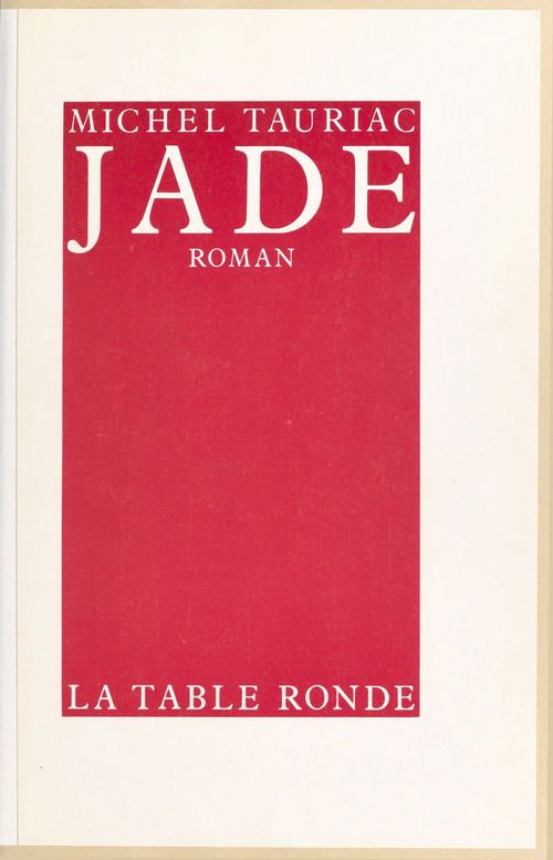 Couverture ebook de Jade, de Michel Tauriac