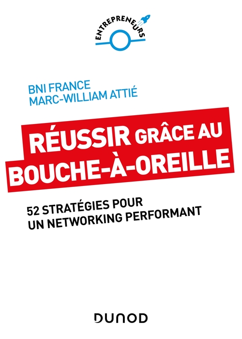 Couverture ebook de Réussir grâce au bouche-à-oreille, de Ivan Misner- BNI Fance