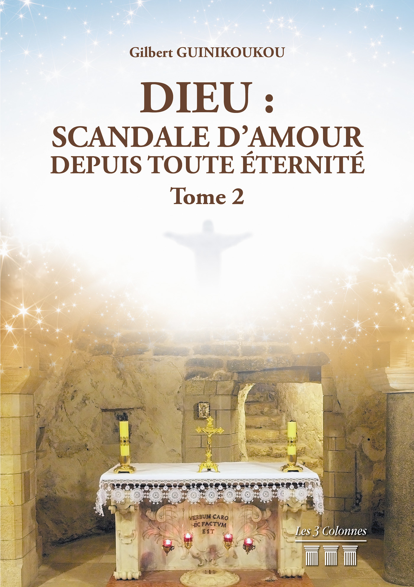 Couverture ebook de Dieu : Scandale d´Amour depuis toute éternité - Tome 2, de Gilbert Guinikoukou