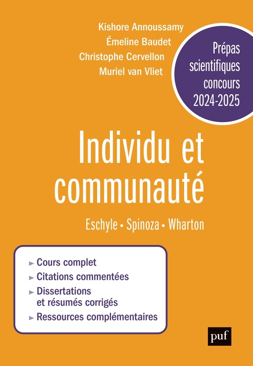 ebook cover of Prépas scientifiques 2024-2025 - Epreuve français-philosophie : Individu et communauté. Eschyle, Spinoza et Wharton, by Kishore Annoussamy, Emeline Baudet, Christophe Cervellon, Muriel Van Vilet