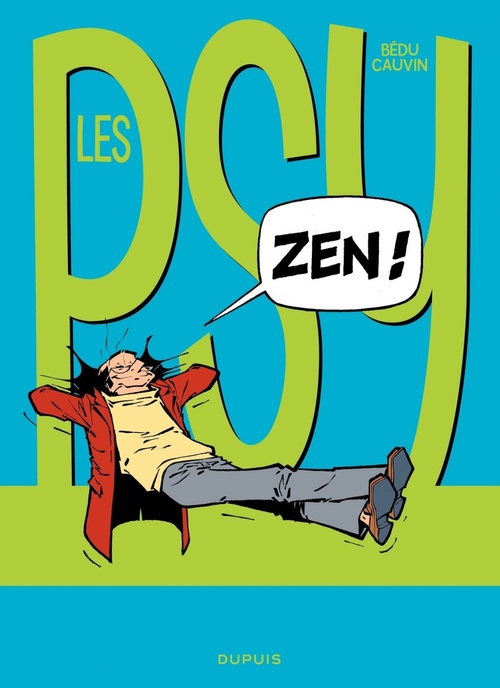 ebook cover of Les Psy - Tome 14 - Zen !, by Raoul Cauvin, Bédu