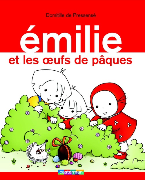 Couverture ebook de Émilie (Tome 15) - Émilie et les oeufs de Pâques, de Domitille de Pressensé
