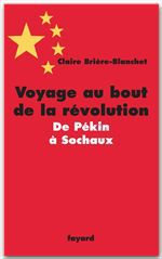 Couverture ebook de Voyage au bout de la révolution.De Pékin à Sochaux, de Claire Brière-blanchet