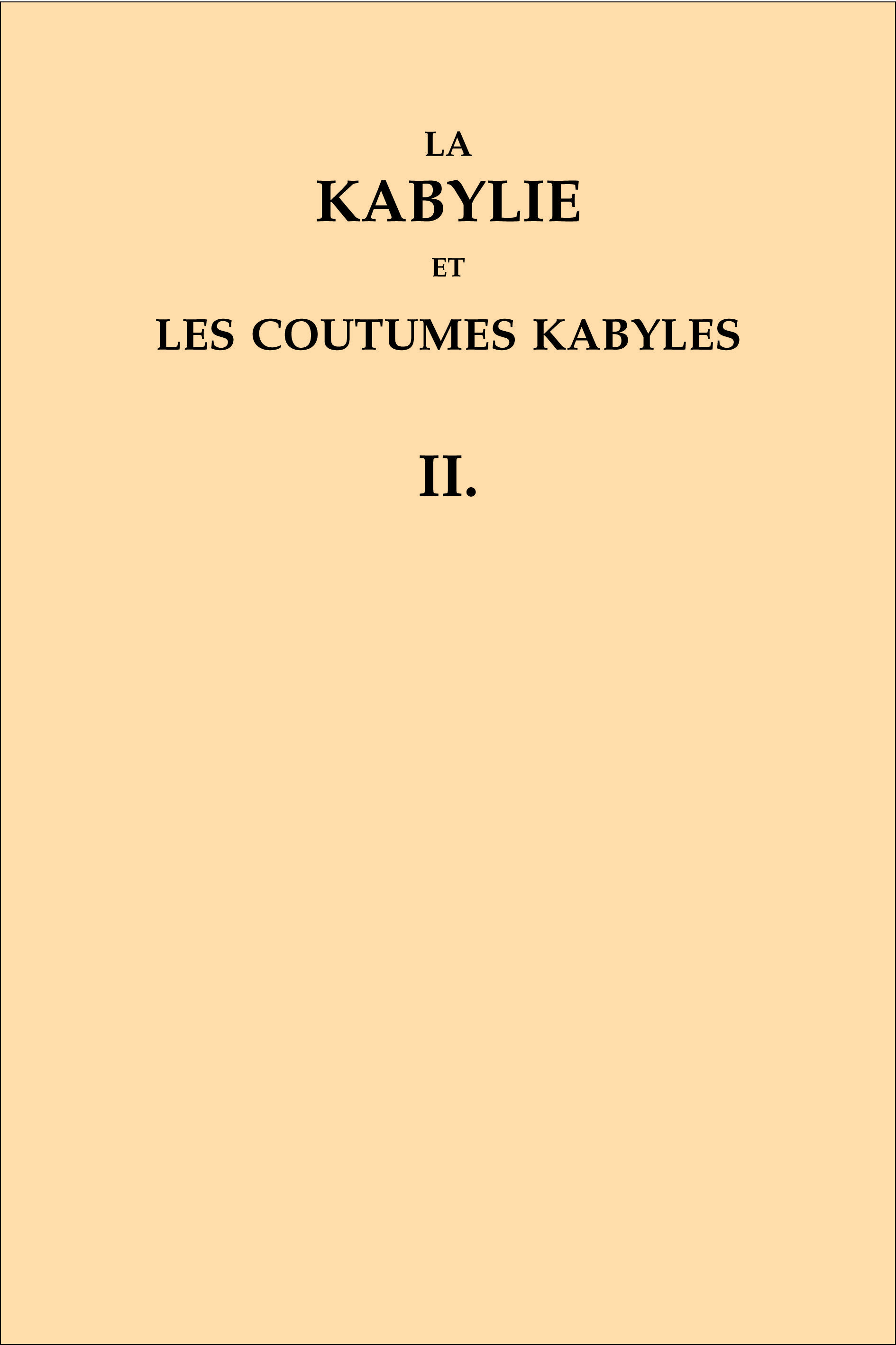ebook cover of La Kabylie et les coutumes kabyles, by Hanoteau Letourneux