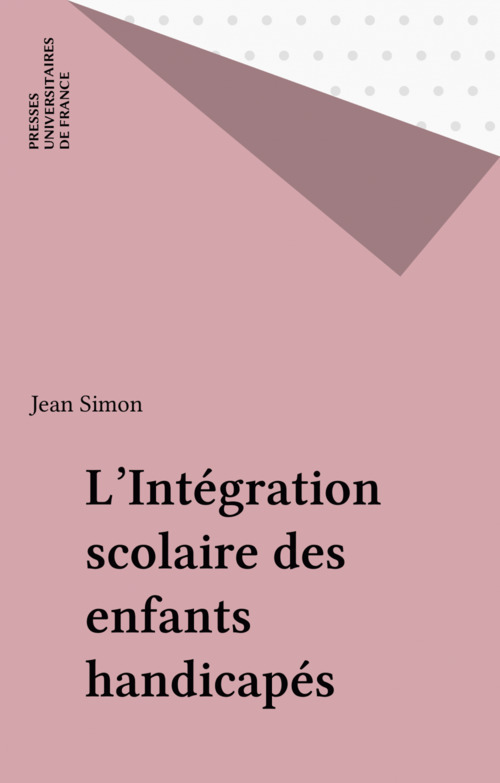 ebook cover of L'Intégration scolaire des enfants handicapés, by Jean-luc Simon