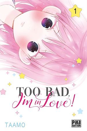 Couverture ebook de Too bad, I'm in love! T01, de Taamo