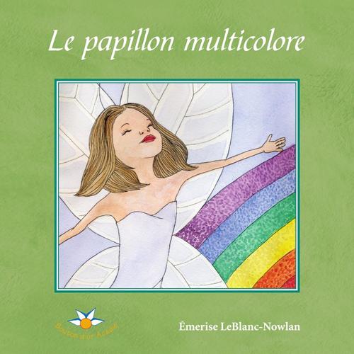 Couverture ebook de Le papillon multicolore, de Leblanc-Nowlan Emeri