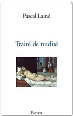 Couverture ebook de Traité de nudité, de Pascal Lainé