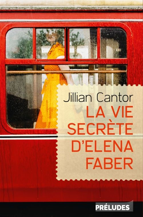 ebook cover of La Vie secrète d'Elena Faber, by Jillian Cantor