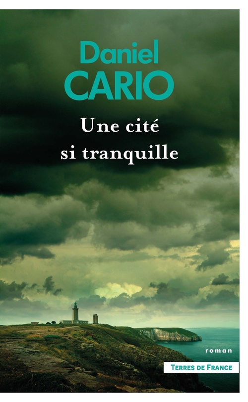 ebook cover of Une cité si tranquille, by Daniel Cario