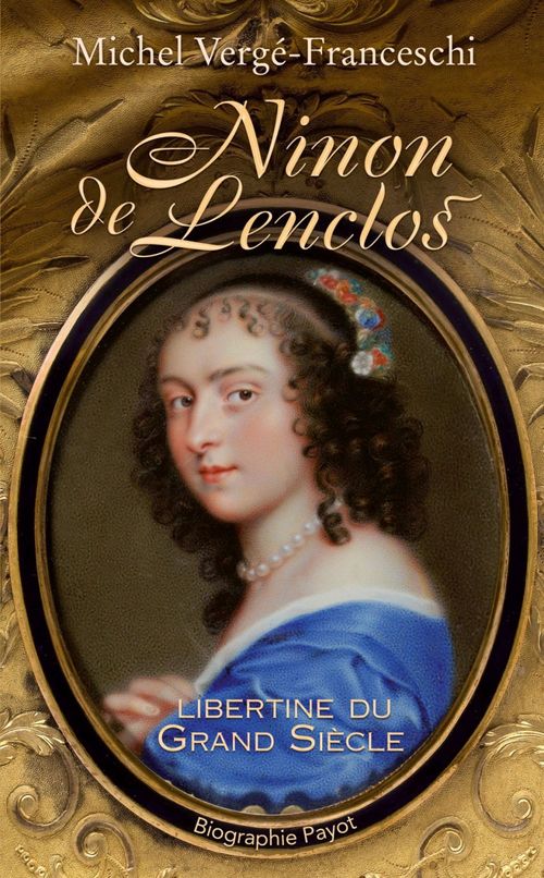 ebook cover of Ninon de Lenclos, by Michel Vergé-Franceschi