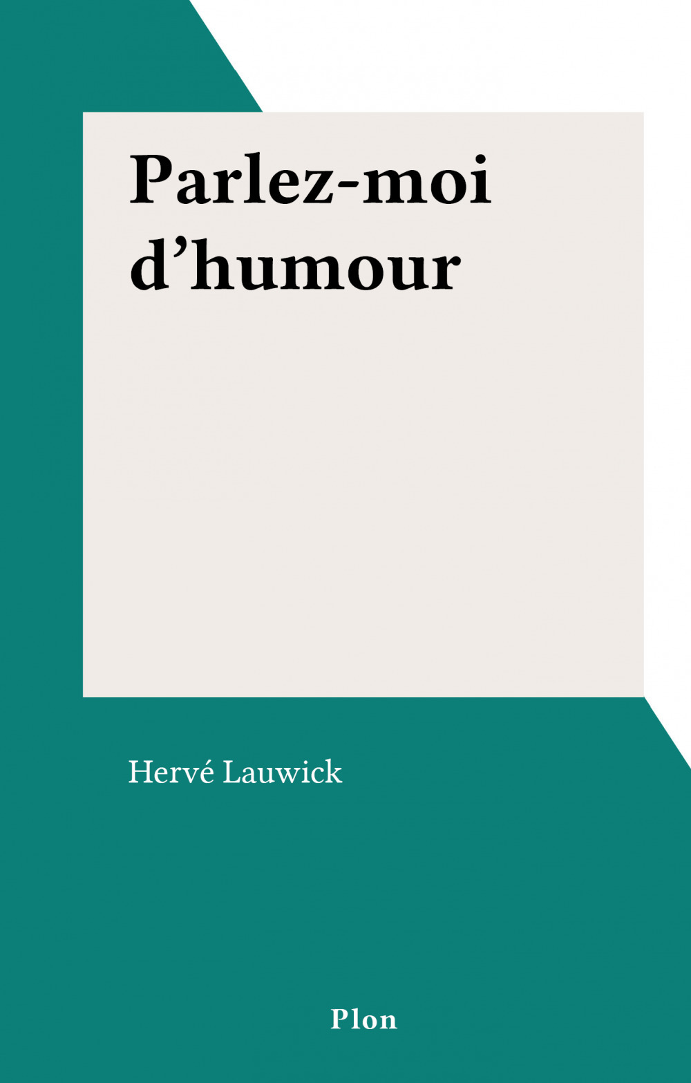 ebook cover of Parlez-moi d'humour, by Herve Lauwick