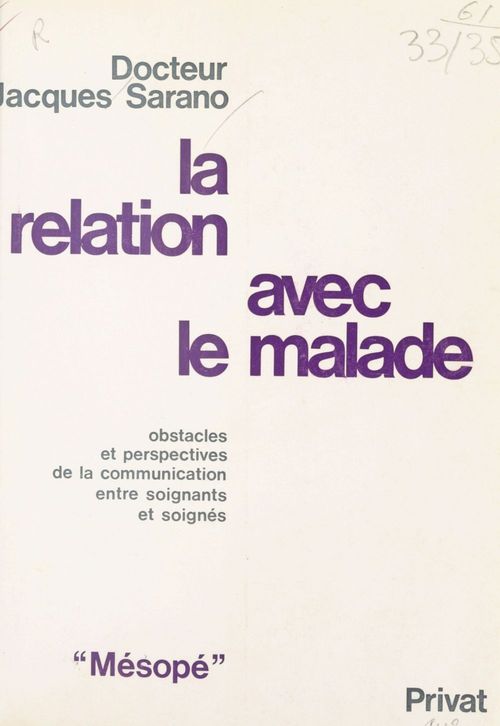 ebook cover of La Relation avec le malade : obstacles et perspectives de la relation entre soignants et soignés, by Sarano