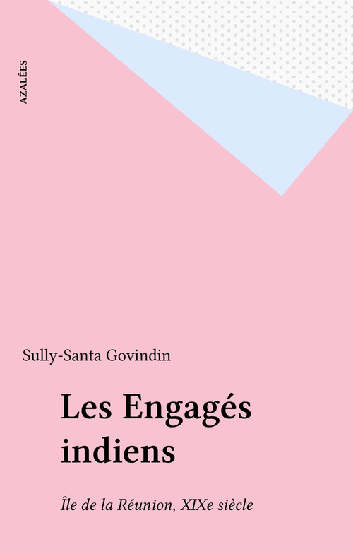 Couverture ebook de Les Engagés indiens, de Sully-Santa Govindin