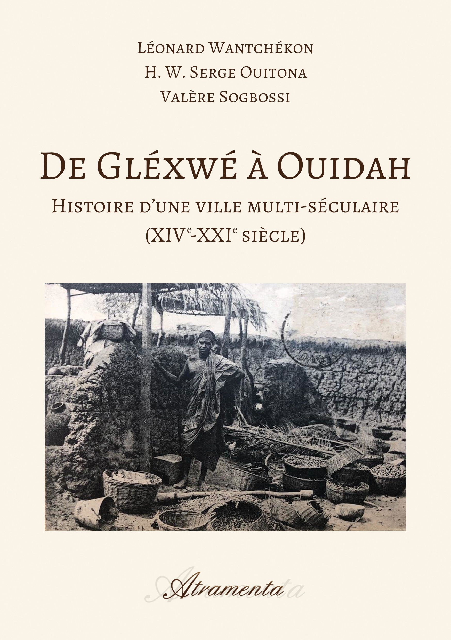 Couverture ebook de De Gléxwé à Ouidah, de Serge Ouitona, Valère Sogbossi, Léonard Wantchekon