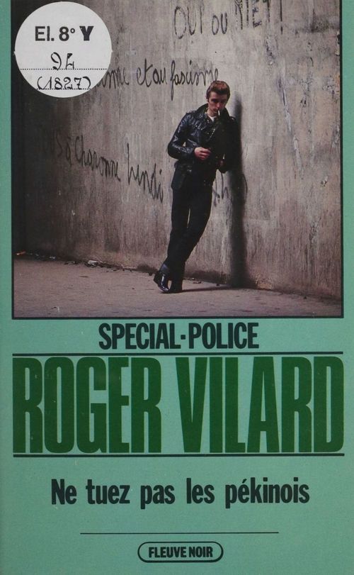Couverture ebook de Spécial-police : Ne tuez pas les pékinois, de Roger Vilard