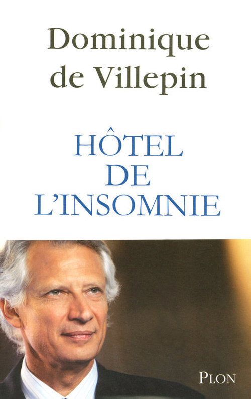 Couverture ebook de Hôtel de l'insomnie, de Dominique de Villepin