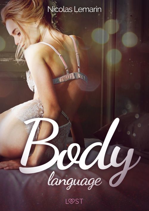 ebook cover of Body language - Une nouvelle érotique, by Nicolas Lemarin