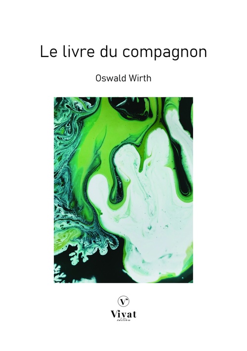 ebook cover of La Franc-maçonnerie rendue intelligible à ses adeptes, by Oswald Wirth