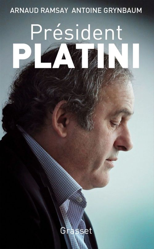 ebook cover of Président Platini, by Antoine Grynbaum, Arnaud Ramsay