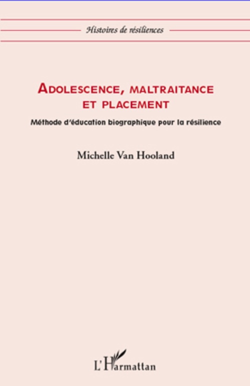 Couverture ebook de Adolescence, maltraitance et placement, de Michelle Van Hooland
