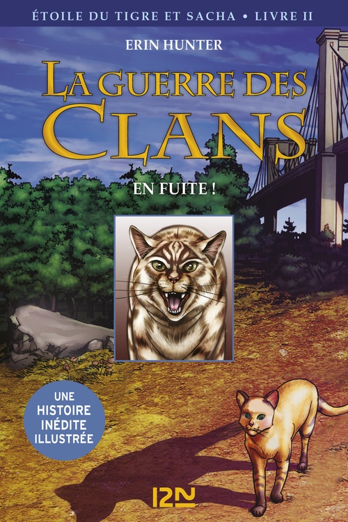 ebook cover of La guerre des clans - BD : Etoile du Tigre et Sacha - Tome 2 En fuite !, by Erin Hunter, Dan Jolley