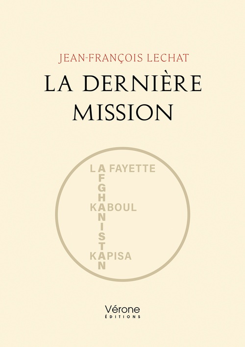 ebook cover of La Dernière Mission, by Jean-François Lechat
