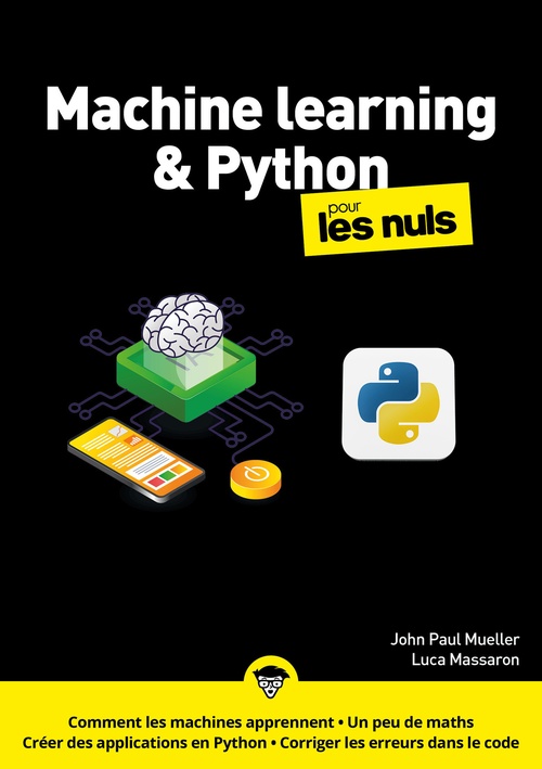 ebook cover of Le machine learning avec Python pour les Nuls - 2e édition, by John Paul Mueller, Luca Massaron, Jean-Pierre Cano