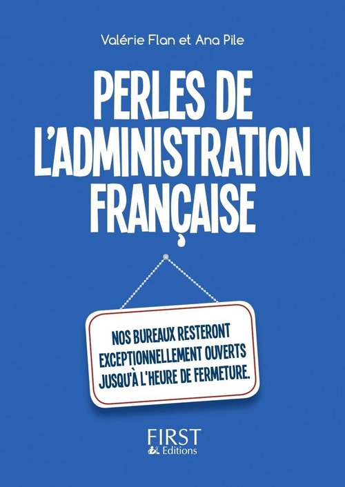 Couverture ebook de Petit livre de - Perles de l'administration française, de Ana Pile, Valérie Flan