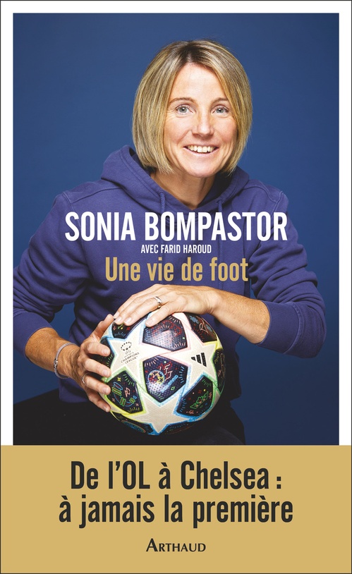 ebook cover of Une vie de foot, by Sonia Bompastor, Farid Haroud
