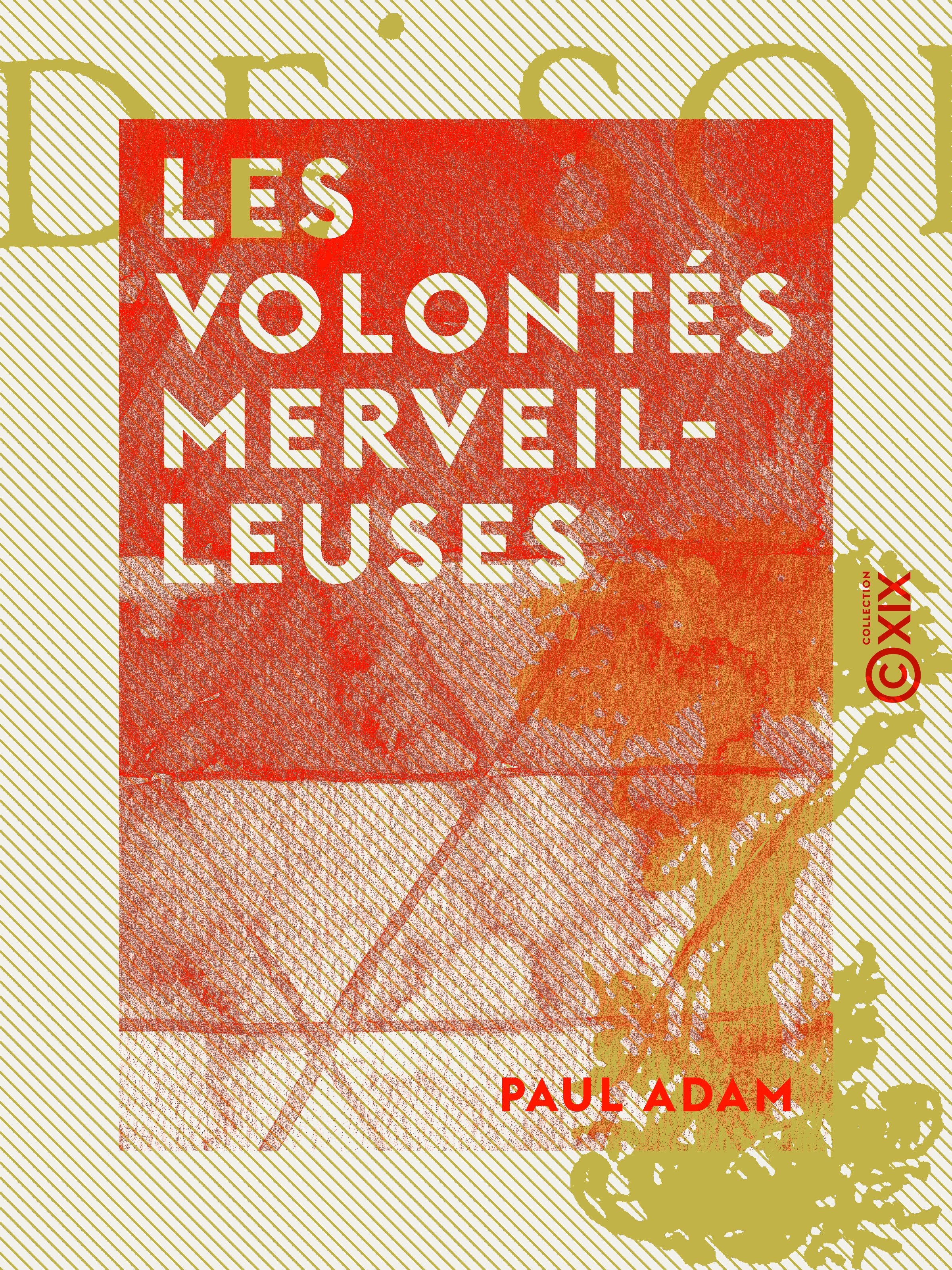 Couverture ebook de Les Volontés merveilleuses, de Paul Adam