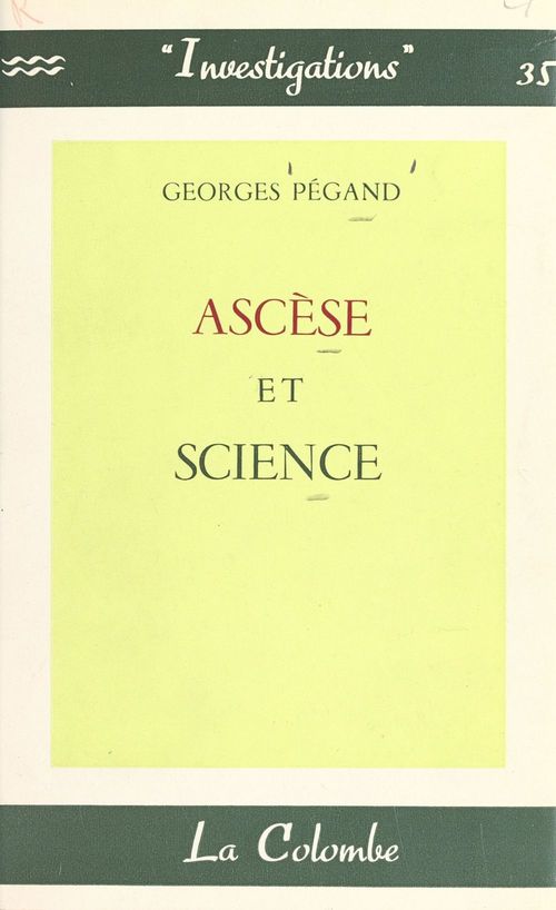 Couverture ebook de Ascèse et science, de Georges Pegand