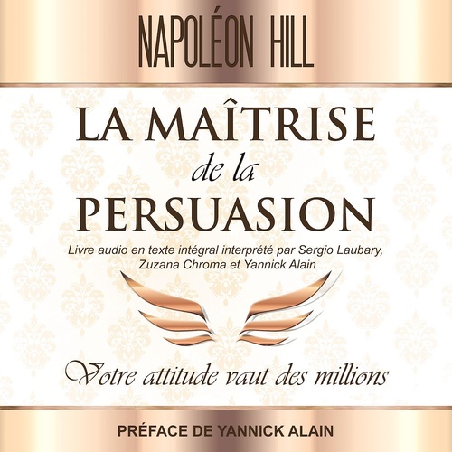 Couverture audiobook de La Maîtrise de La persuasion, de Napoleon Hill