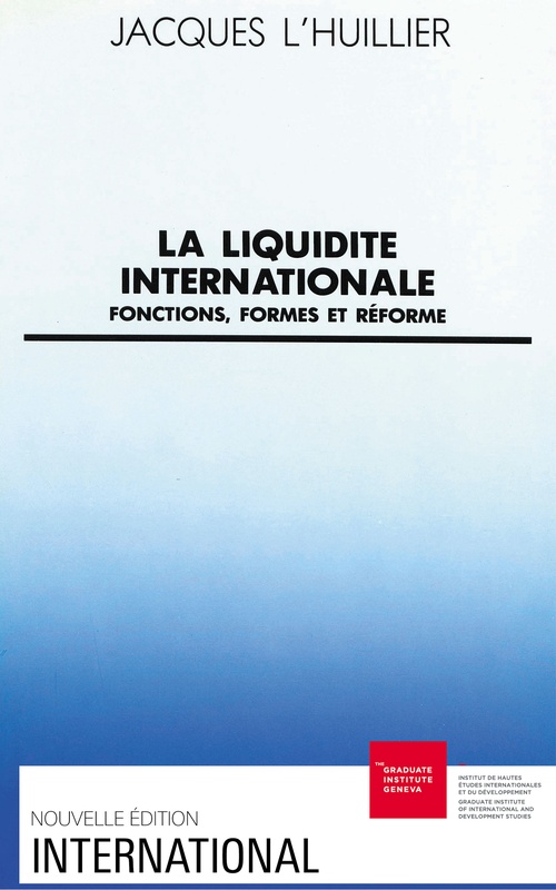 ebook cover of La liquidité internationale, by Jacques l´Huillier