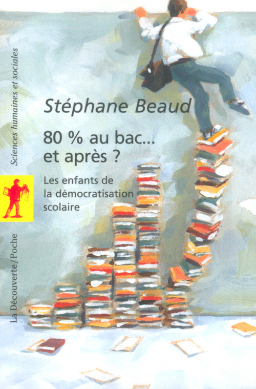 ebook cover of 80% au bac... Et après ?, by Stéphane Beaud
