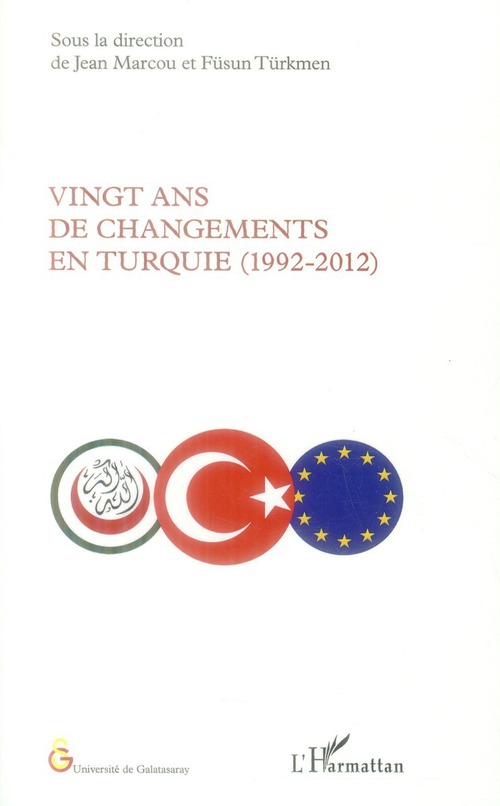 ebook cover of Vingt ans de changements en Turquie (1992-2012), by Jean Marcou, Füsun Türkmen