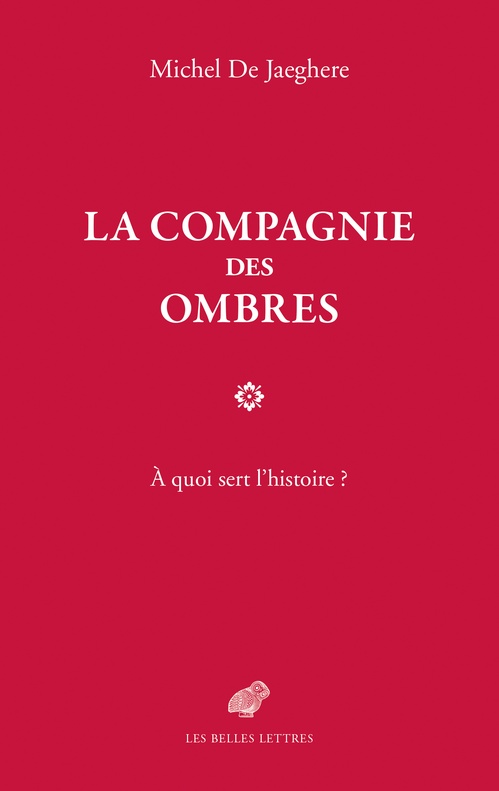 ebook cover of La Compagnie des ombres, by Michel de Jaeghere