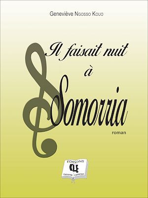 ebook cover of Il faisait nuit à Somorria, by Genevieve  Ngosso Kouo