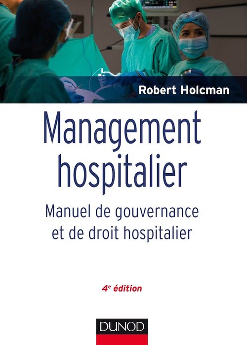 Couverture ebook de Management hospitalier -  4e éd., de Robert Holcman