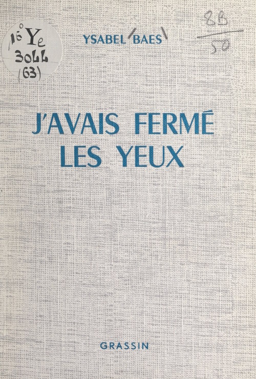 ebook cover of J'avais fermé les yeux, by Ysabel Baes